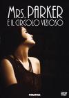 MRS PARKER E IL CIRCOLO VIZIOSO