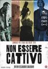NON ESSERE CATTIVO