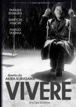 VIVERE  (S.E.)  (1952 - Ikiru)