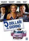 5 DOLLARI AL GIORNO