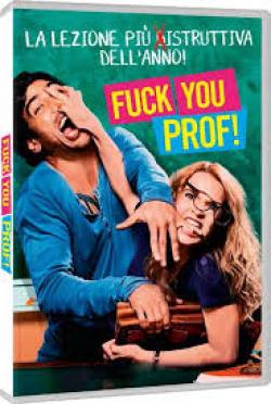 FUCK YOU PROF