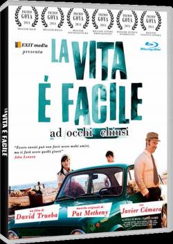LA VITA E` FACILE AD OCCHI CHI