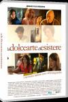 LA DOLCE ARTE DI ESISTERE