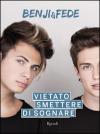 Vietato smettere di sognare