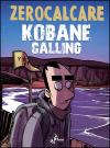 KOBANE CALLING