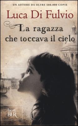 la ragazza che toccava il cielo