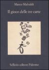 GIOCO DELLE TRE CARTE (IL)