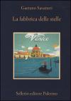 LA FABBRICA DELLE STELLE