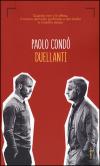 I DUELLANTI. PEP E MOU, DICIOTTO GIORNI