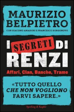 I SEGRETI DI RENZI