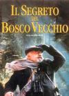 IL SEGRETO DEL BOSCO VECCHIO - dvd