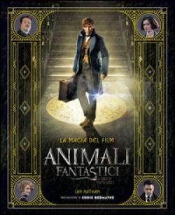 ANIMALI FANTASTICI E DOVE TROVARLI: LA M