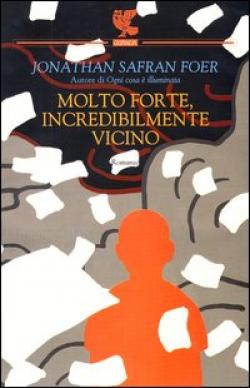 MOLTO FORTE, INCREDIBILMENTE VICINO