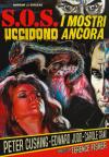 S.O.S. I MOSTRI UCCIDONO ANCORA