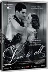 LOVE IS ALL