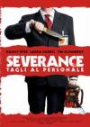 SEVERANCE: TAGLI AL PERSONALE