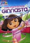Dora L'Esploratrice - Dora Fantastica Ginnasta