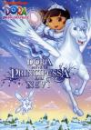 Dora L'Esploratrice - Dora Salva La Principessa Delle Nevi