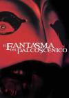IL FANTASMA DEL PALCOSCENICO