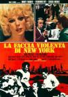 LA FACCIA VIOLENTA DI NEW YORK