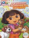 Dora L'Esploratrice - La Grande Sorpresa Di Puppy