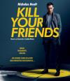 KILL YOUR FRIENDS