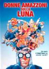 DONNE AMAZZONI SULLA LUNA