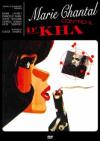 MARIE CHANTAL CONTRO IL DR KHA