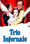 TRIO INFERNALE
