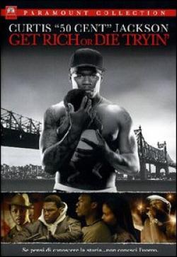Get Rich Or Die Tryin'
