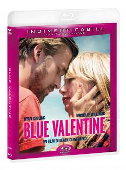 BLUE VALENTINE "INDIMENTICABILI"