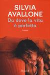 Da dove la vita Ã¨ perfetta