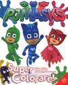 Super Colorare! Pj Masks. Ediz. Illustrata
