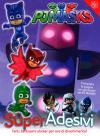 Pj Masks. Super Adesivi. Ediz. A Colori