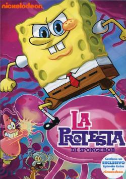 Spongebob - La Protesta Di Spongebob