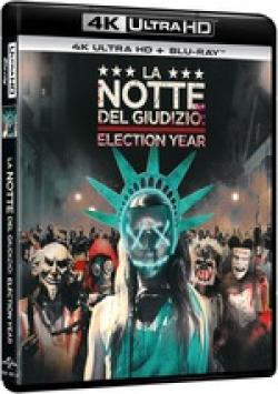LA NOTTE DEL GIUDIZIO: ELECTION YEAR (4K UHD + Blu-ray) (2 dischi)