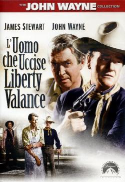 Uomo Che Uccise Liberty Valance (L')