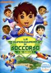 Vai Diego! - La Super Squadra Di Soccorso Di Diego