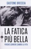 La Fatica piÃ¹ Bella