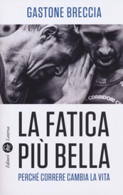 La Fatica piÃ¹ Bella