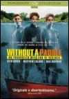 Without A Paddle - Un Tranquillo Week-End Di Vacanza