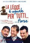 La Legge è Uguale Per Tutti .... Forse