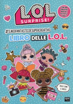 Lol #ilmiofantasticoesupercreativo Libro delle Lol