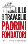 Padrini fondatori. La sentenza sulla trattativa Stato-mafia che battezzÃ² col sangue la Seconda Repubblica