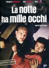 Notte Ha Mille Occhi (La)
