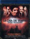 Dark Shadows - La Casa Dei Vampiri