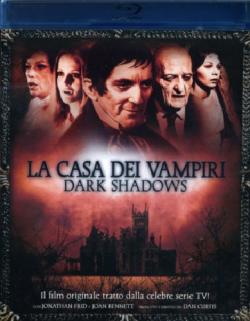 Dark Shadows - La Casa Dei Vampiri