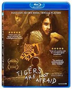 TIGERS ARE NOT AFRAID (BS)