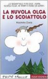 LA NUVOLA OLGA E LO SCOIATTOLO