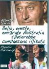 Bello Onesto Emigrato Australia Sposerebbe Compaesana Illibata